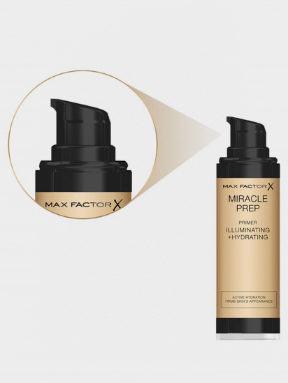 MAX FACTOR ­Праймер "активне зволоження" Miracle Prep Primer Illuminating + Hydratin модель 3614226012760 — фото 3 - INTERTOP